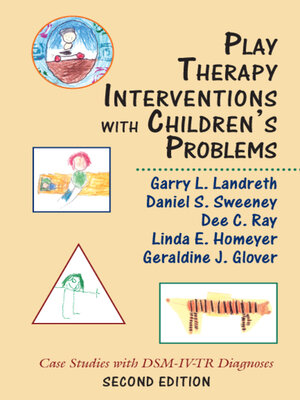 cover image of Play Therapy Interventions with Children's Problems